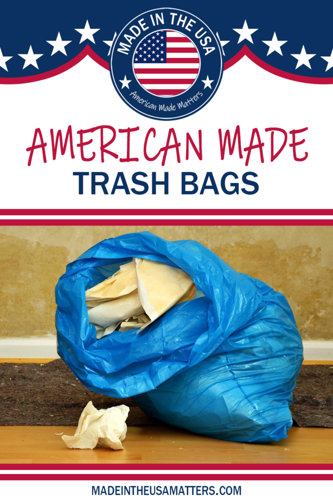Pin it! American Made Trash Bags