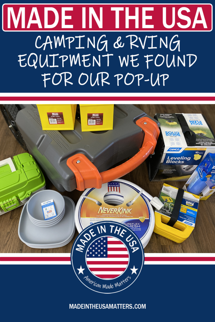 Pin it! Made in the USA RV Camping Supplies We Found for Our Pop-Up