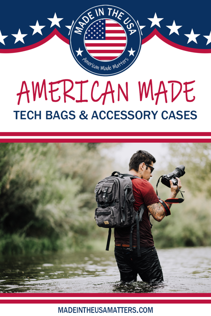 Pin it! American Made Tech Bags & Protective Gear Cases