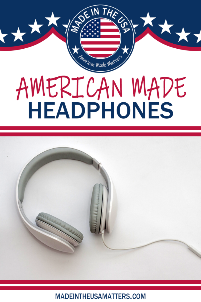 Pin it! American Made Headphones