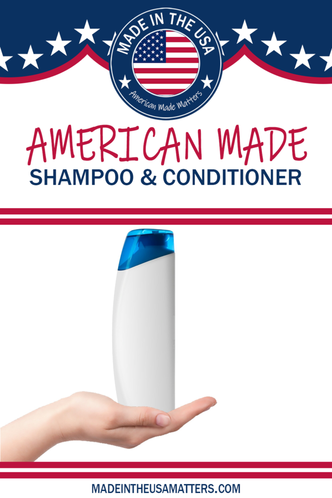 Pin it! Shampoo & Conditioner Made in the USA