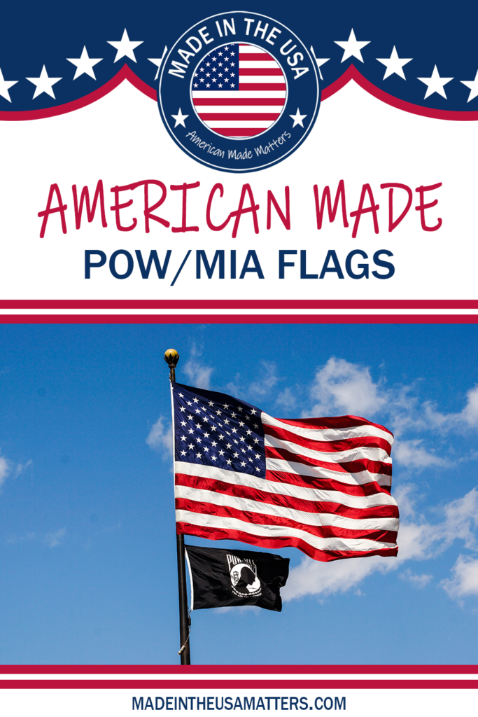 Pin it! POW-MIA Flags Made in the USA
