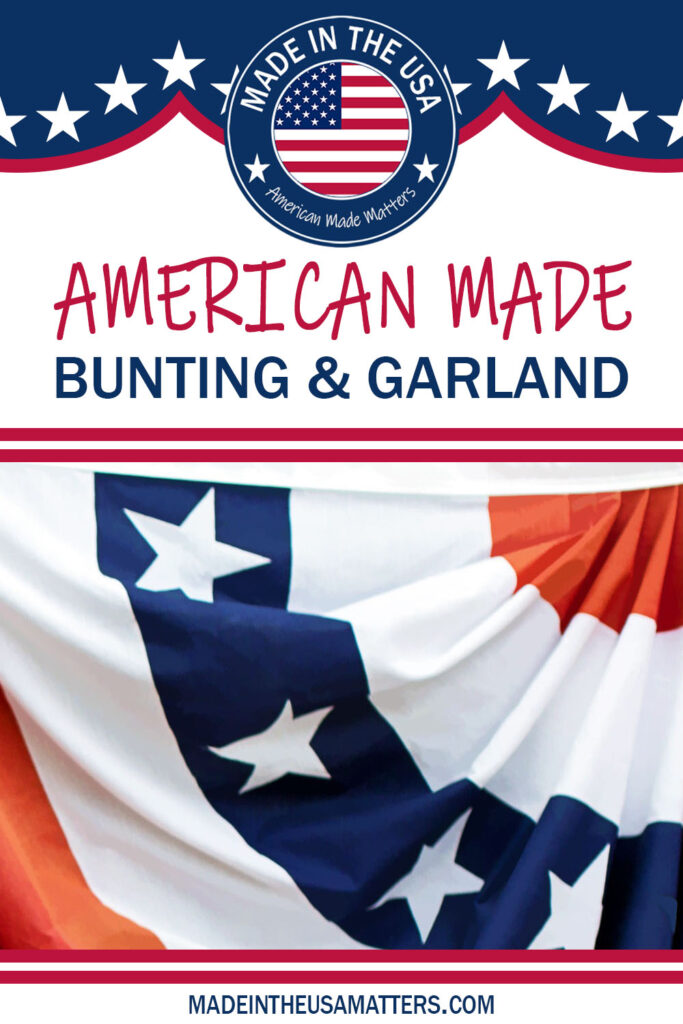 Pin it! Made in the USA Bunting & Garland