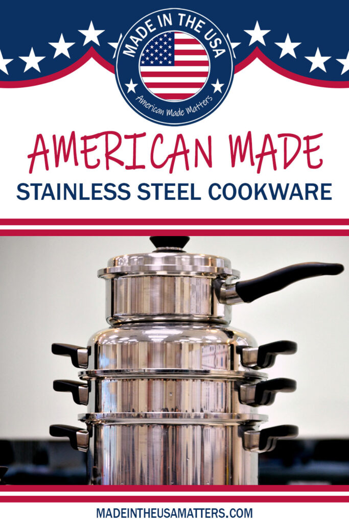 Pin it! Made in the USA Stainless Steel Cookware