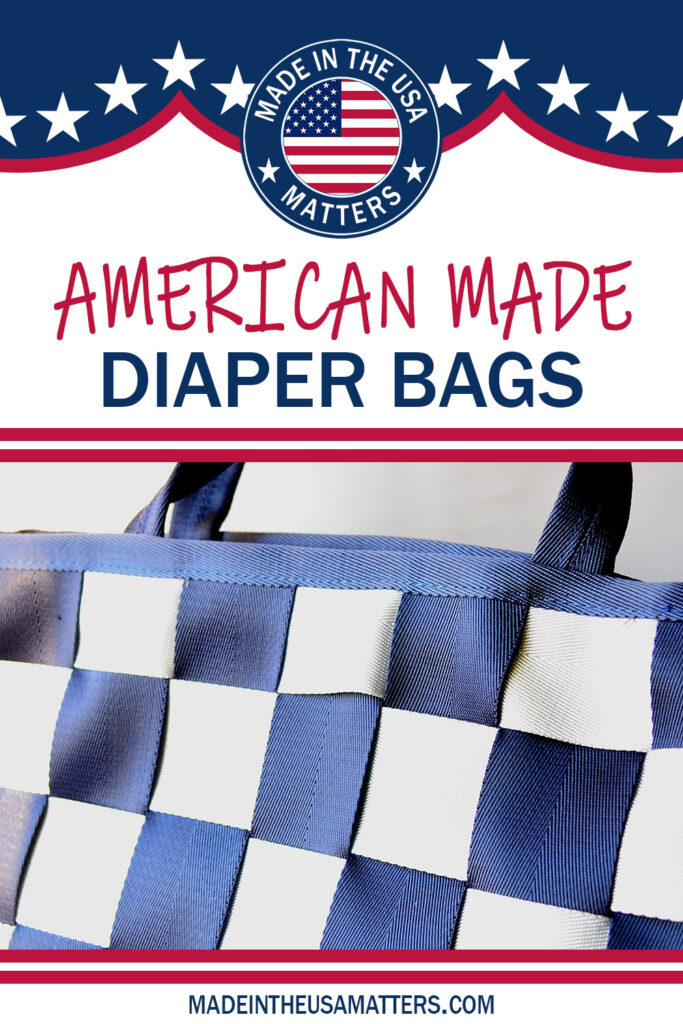 Pin it! Diaper Bags Made in the USA