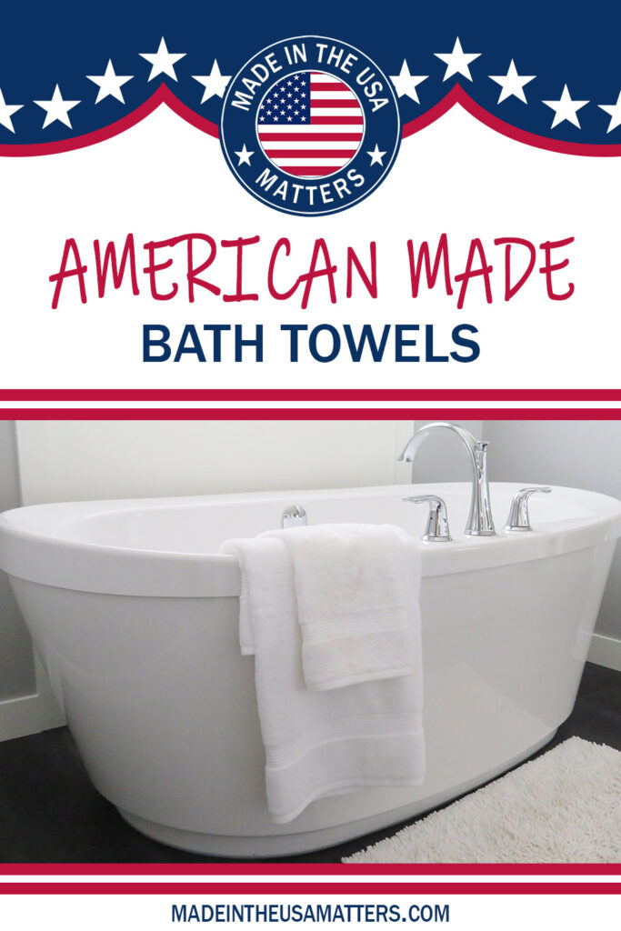 Pin it! Bath Towels Made in the USA