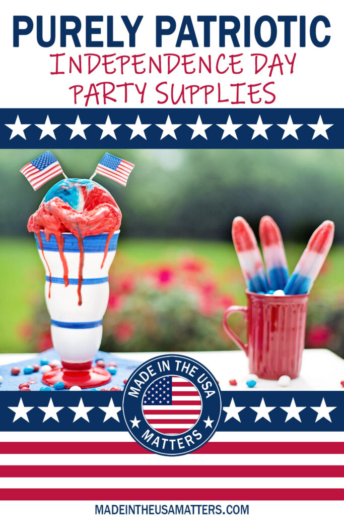 Pin it! 4th of July Party Supplies Made in the USA