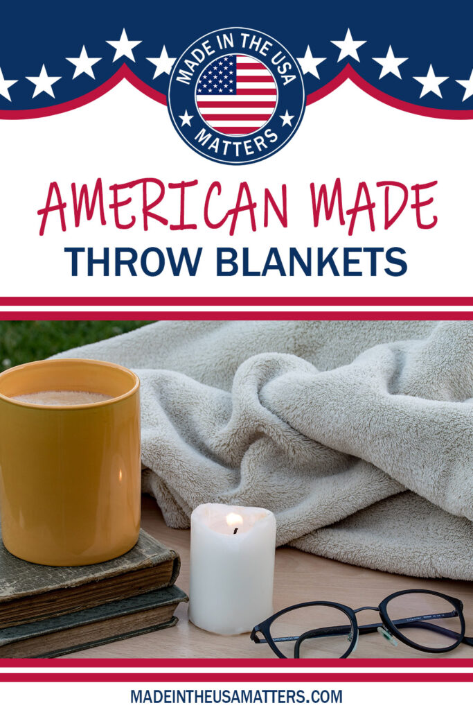 Pin it! Throw Blankets Made in the USA