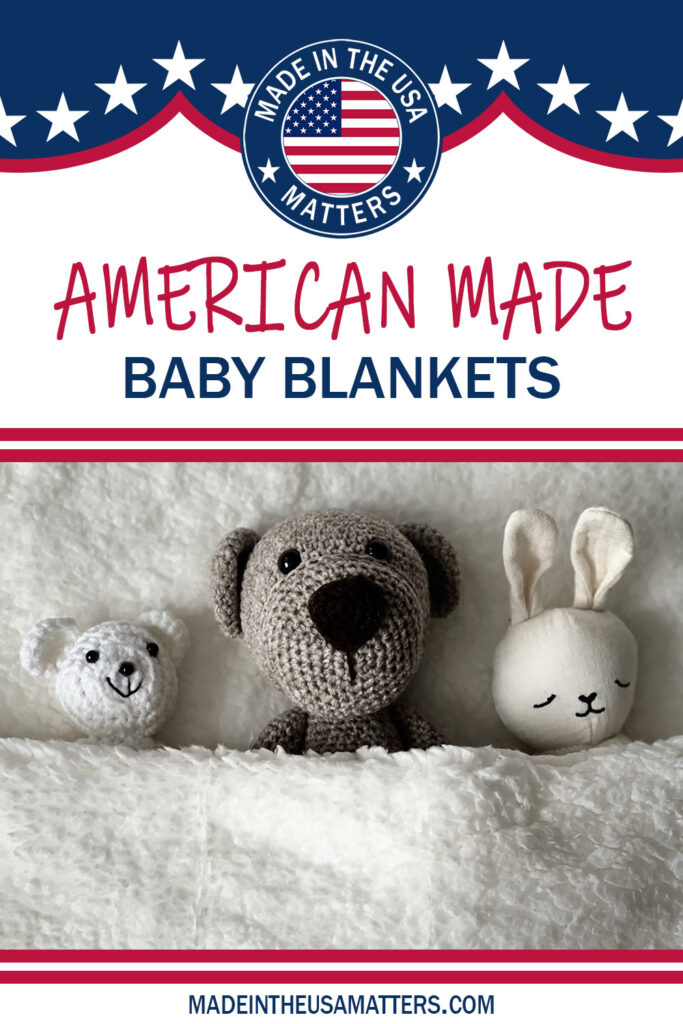 Pin it! Baby Blankets Made in the USA