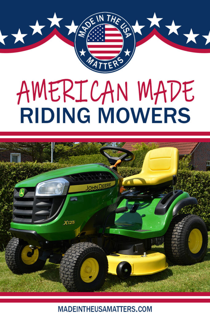 Pin it! Riding Lawn Mowers Made in the USA