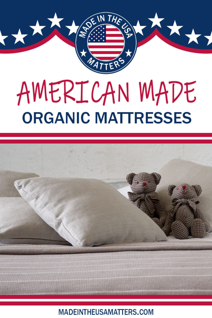 Pin it! Organic Mattresses Made in the USA