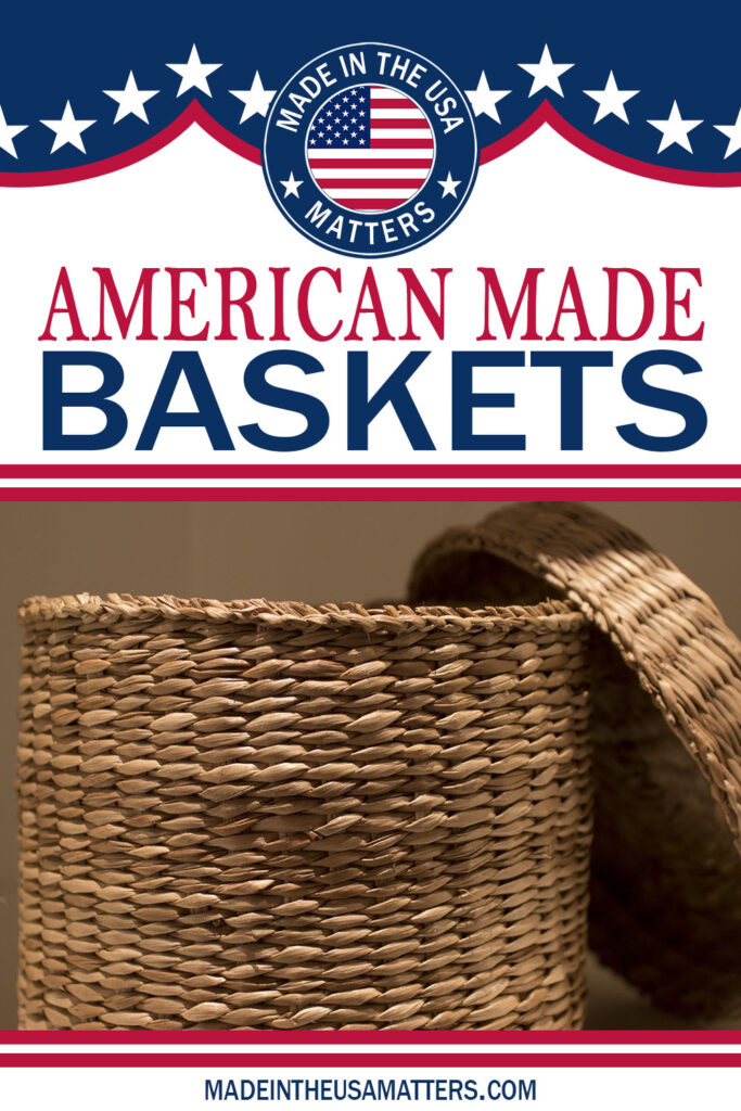 Pin it! Baskets Made in the USA