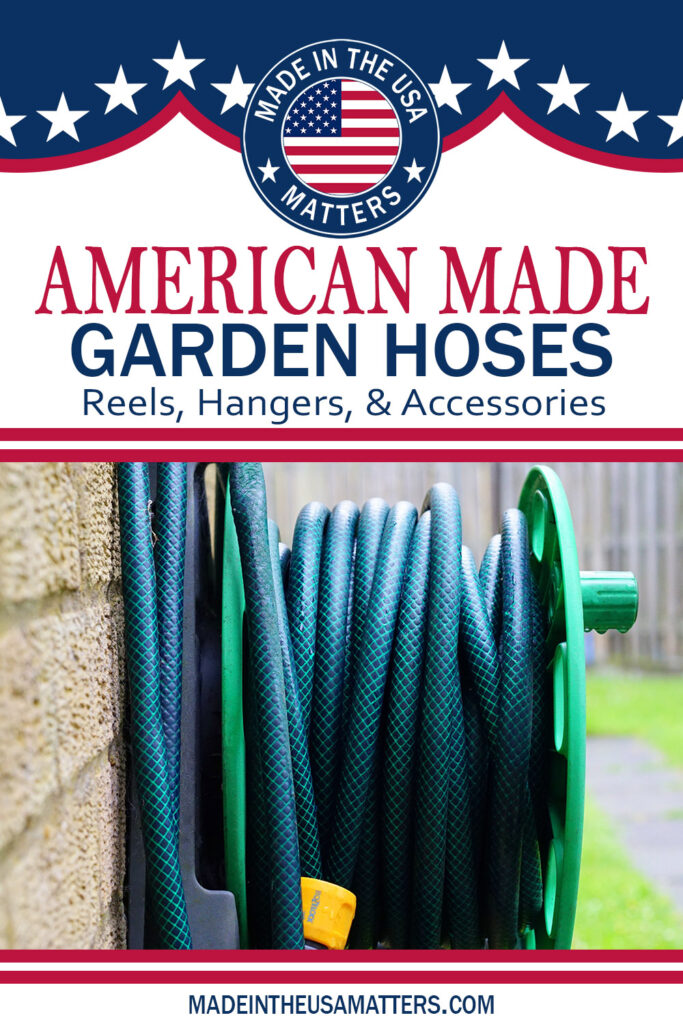 Pin it! Garden Hoses Made in the USA