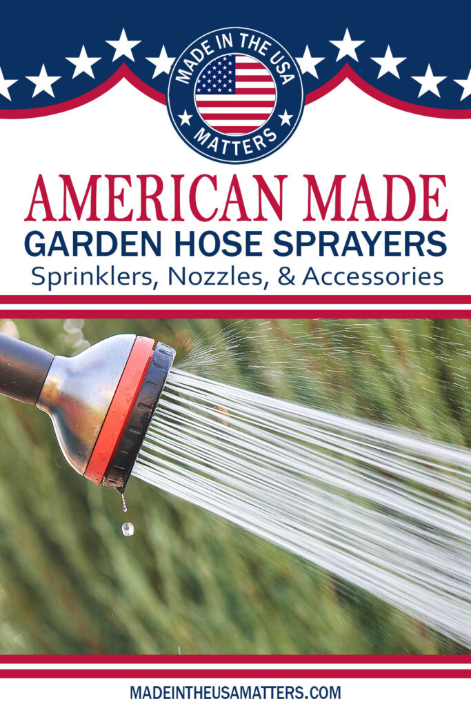 Pin it! Garden Hose Sprayers Made in the USA