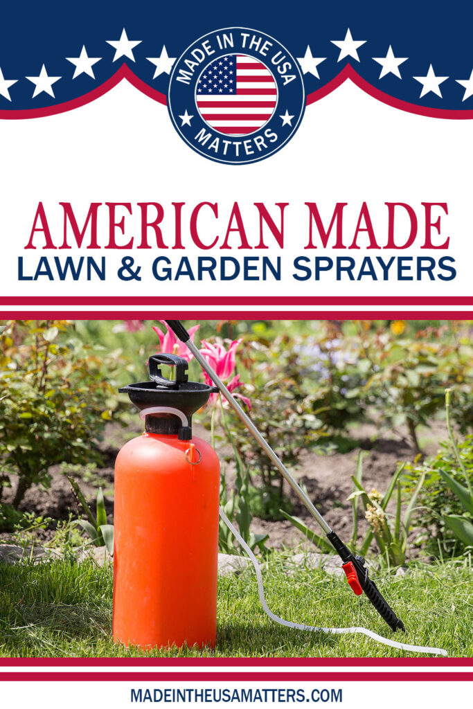 Pin it! Garden Sprayers Made in the USA