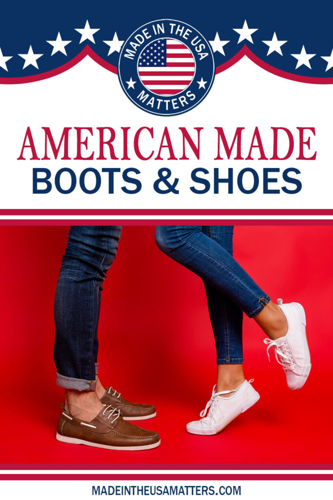 Pin it! Boots and Shoes Made in the USA