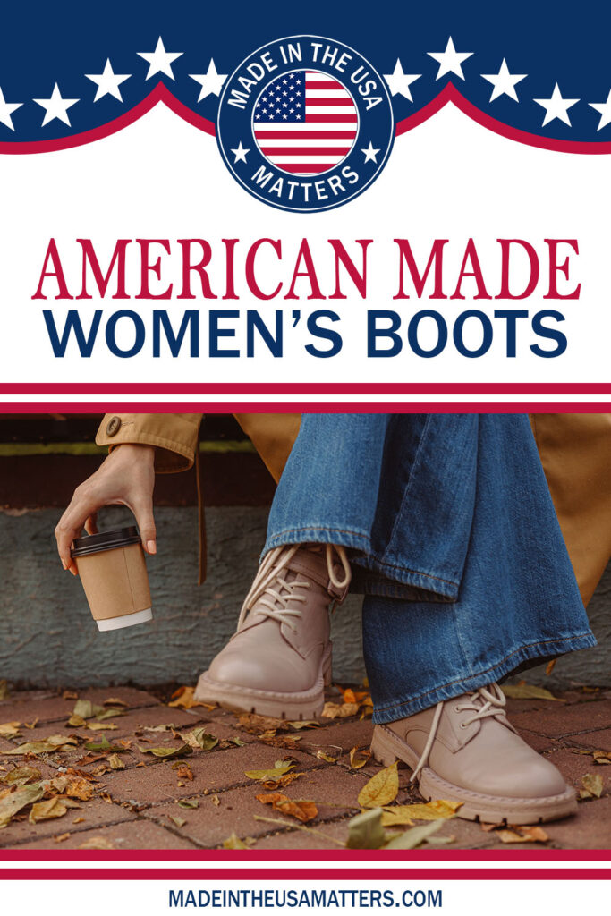 Pin it! Women's Boots Made in the USA