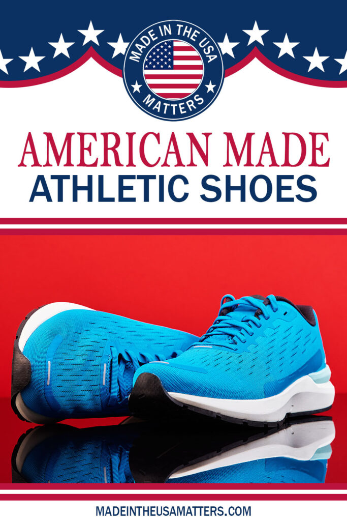 Pin it! Athletic Shoes Made in the USA