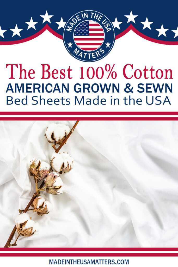 Pin it! The Best 100% Cotton Bed Sheets Made in the USA