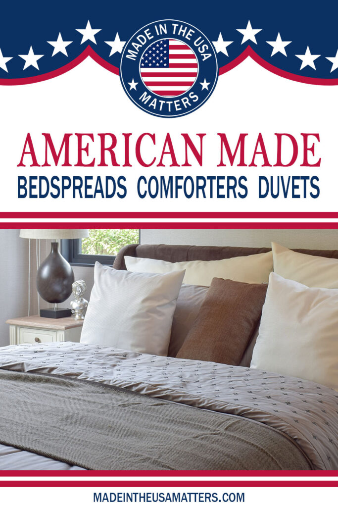 Pin it! Bedspreads, Comforters, and Duvets Made in the USA